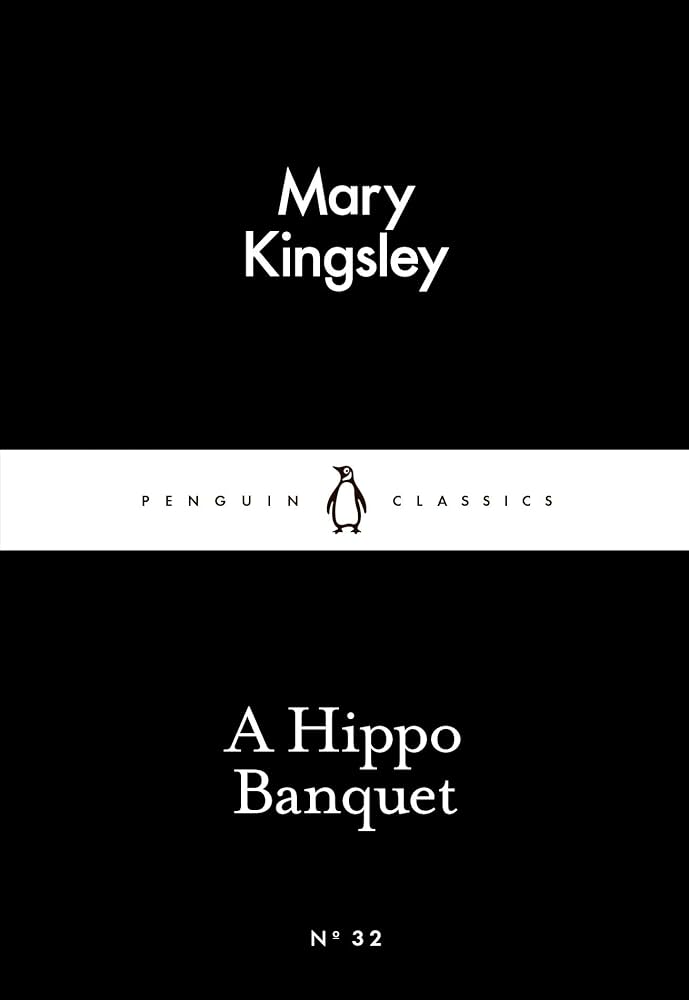 A Hippo Banquet (Penguin Little Black Classics)
