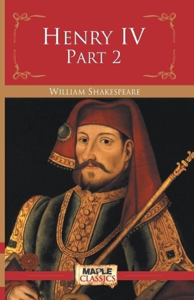 Henry IV, Part 2 - William Shakespeare (Maple Classics)