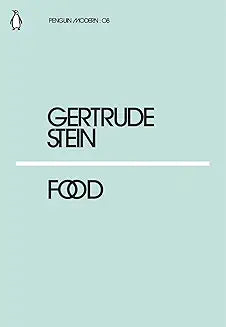 Food by Gertrude Stein (Grade - A)