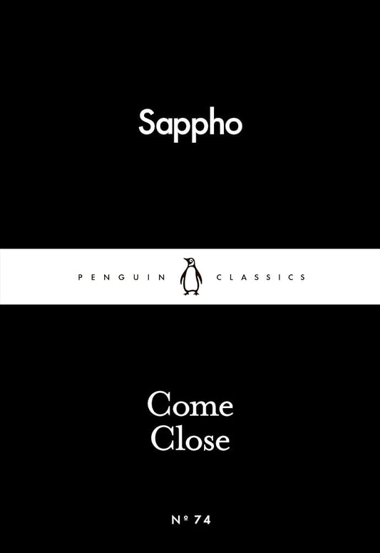 COME CLOSE