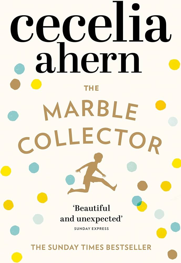 The Marble Collector by Cecelia Ahern (GRADR - C)