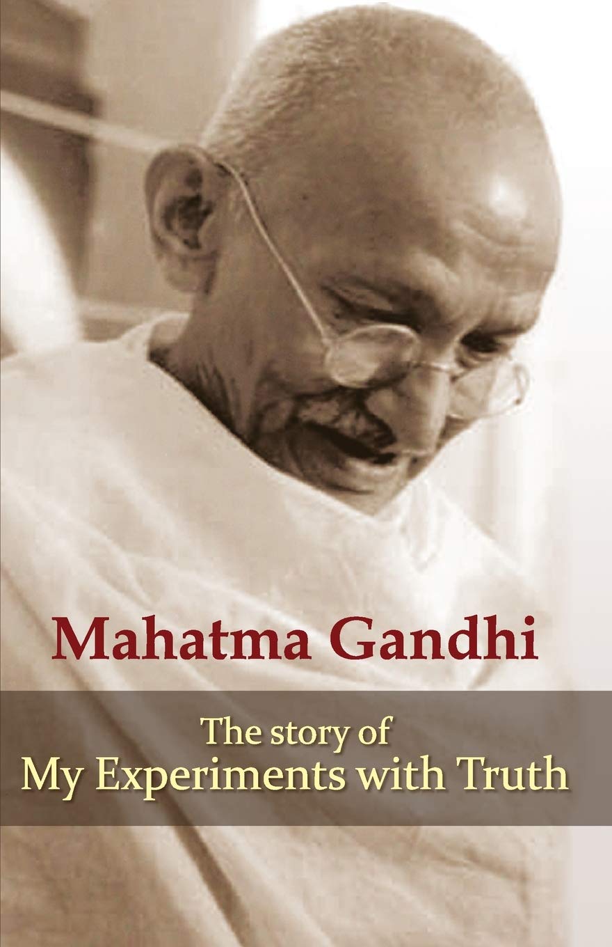 My Experiments With Truth Paperback – 2 February 2013 by Mohandas K Gandhi (Author)(Grade:A)