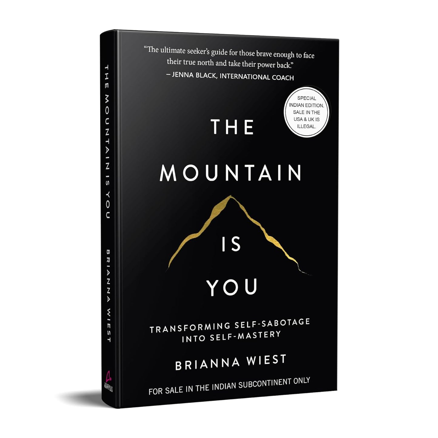 The Mountain Is You: Transforming Self-Sabotage Into Self-Mastery (English) [ A+ ]
