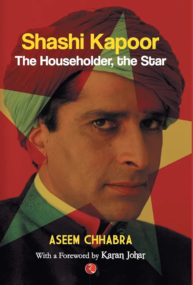 Aseem Chhabra Shashi Kapoor: The Householder, The Star(GRADE:A)