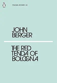 The Red Tenda of Bologna by John Berger (Grade - A)