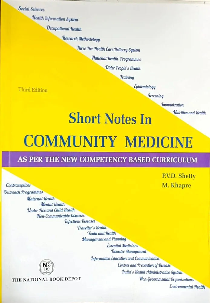 SHORT NOTES IN COMMUNITY MEDICINE AS PER THE NEW COMPETENCY BASED CURRICULUM 3rd edition By P.V.D.Shetty