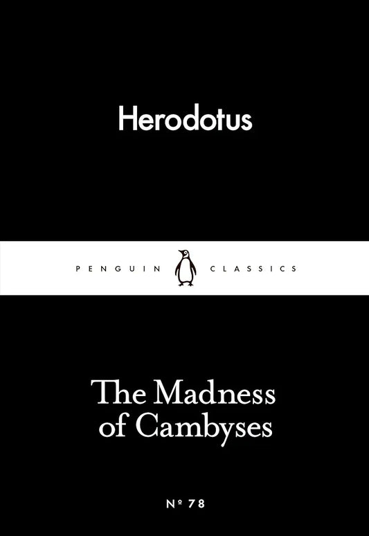 The Madness of Cambyses
Book