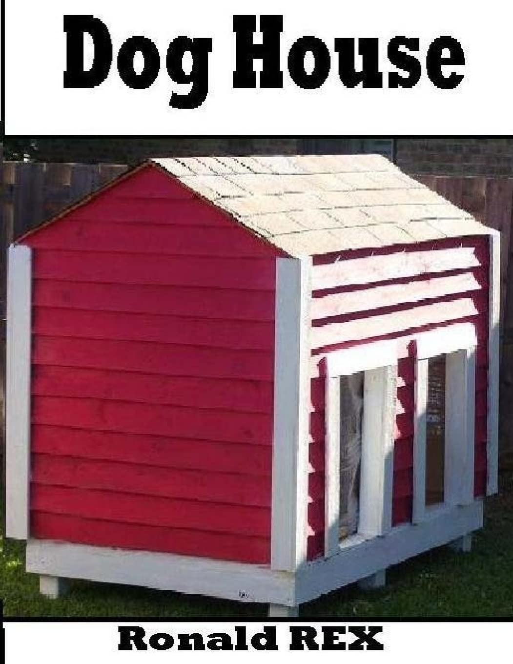 Dog House by Ronald REX (Grade - C)