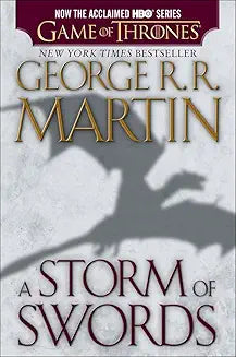 GAME OF THRONES A STORM OF SWORDS  BY GEORGE RR MARTIN (GRADE - A)