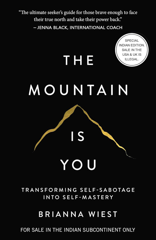 The Mountain Is You: Transforming Self-Sabotage Into Self-Mastery (English) [ A+ ]
