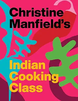 INDIAN COOKING CLASS by Christine Manfield (Grade - D)