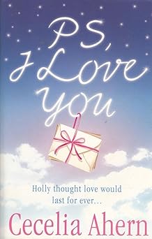 PS, I LOVE YOU BY CECELIA AHERN (GRADE - D)