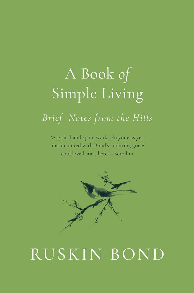 Ruskin bond A Book of simple living (Hardcover)