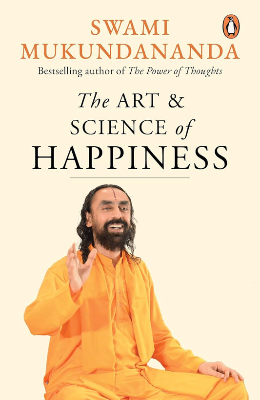 The Art & Science of Happiness
