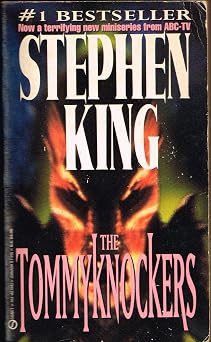 The Tommy Knockers by Stephen King (Grade - D)