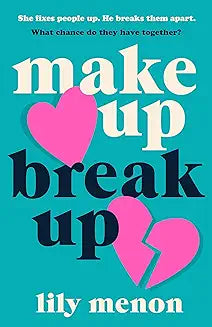 MAKE UP BREAK UP by Sandhya Menon (GRADE - C)