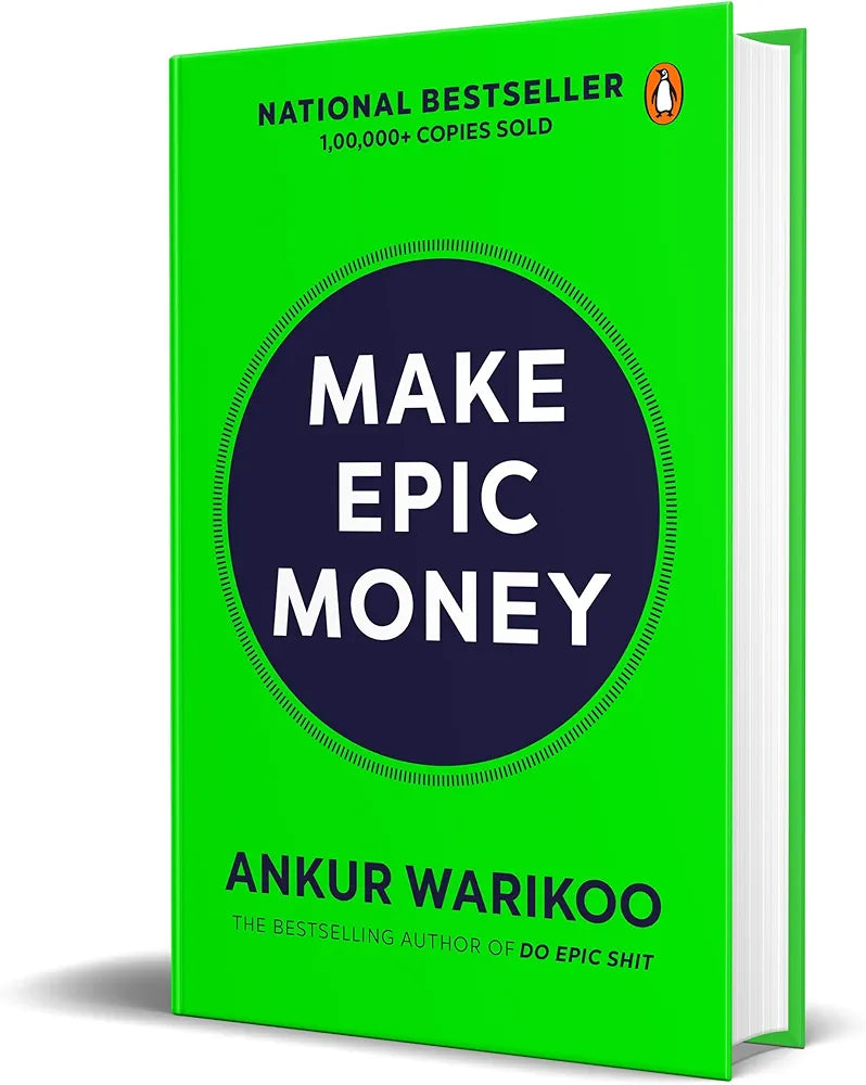 Ankur Warikoo
 Make Epic Money: More than one lakh copies sold by Ankur Warikoo
