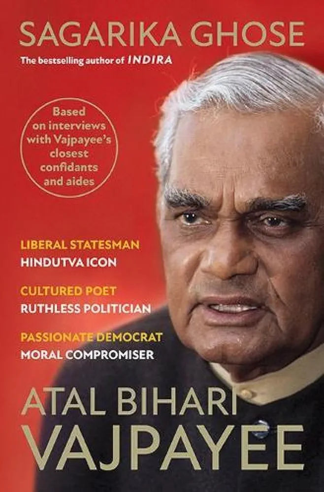 Sagarika Ghose
 
Atal Bihari Vajpayee(Grade:B)