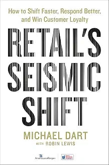 Retails Seismic Shift by Michael Dart (Grade - D)