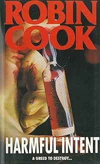 Harmful Intent by Robin Cook (Grade - B)