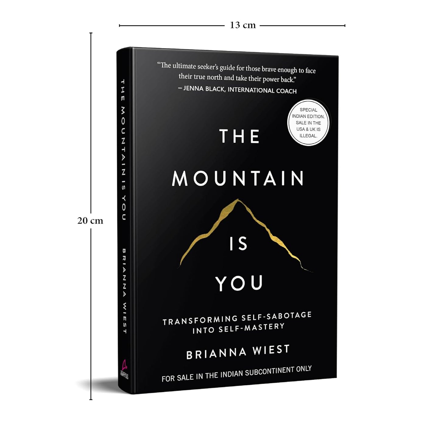 The Mountain Is You: Transforming Self-Sabotage Into Self-Mastery (English) [ A+ ]