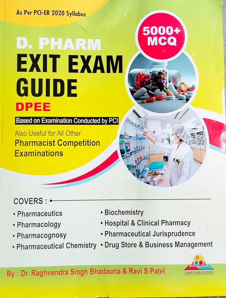 DVIIP PUBLICATION D PHARMA EXIT EXAM GUIDE 5000+MCQ by Dr.Raghvendra Singh Bhadauria