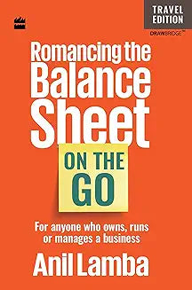 Romancing The Balance Sheet by Anil Lamba (Grade - C)