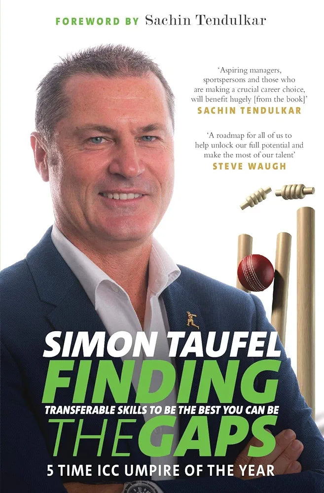 Simon Taufel Finding the Gaps: Transferable Skills to Be the Best You Can(Grade:B)