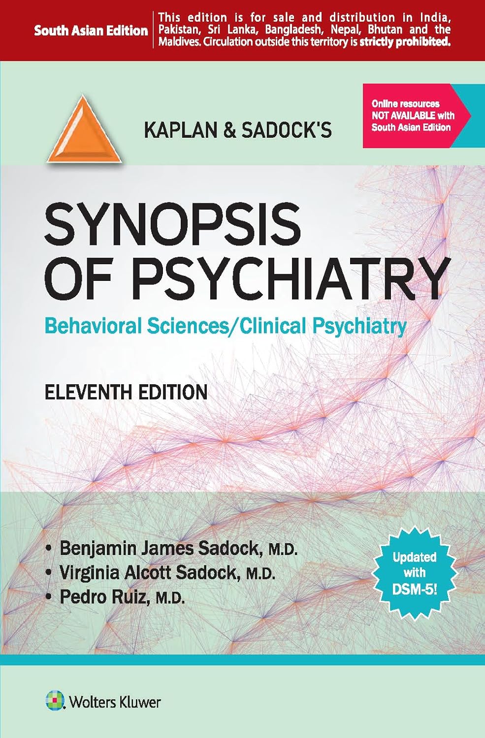 Kaplan And Sadock's Synopsis Of Psychiatry     11th edition             by Benjamin James Sadock,M.D
