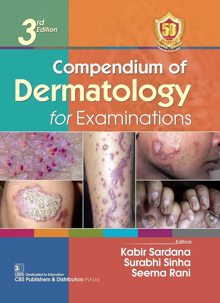 Compendium of Dermatology for Examinations, 3/e by Kabir Sardana