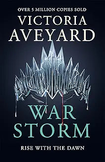 WAR STORM RISE WITH THE DAWN BY VICTORIA AVEYARD (GRADE - C)