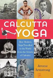 Calcutta Yoga by Jerome Armstrong (Grade - C)