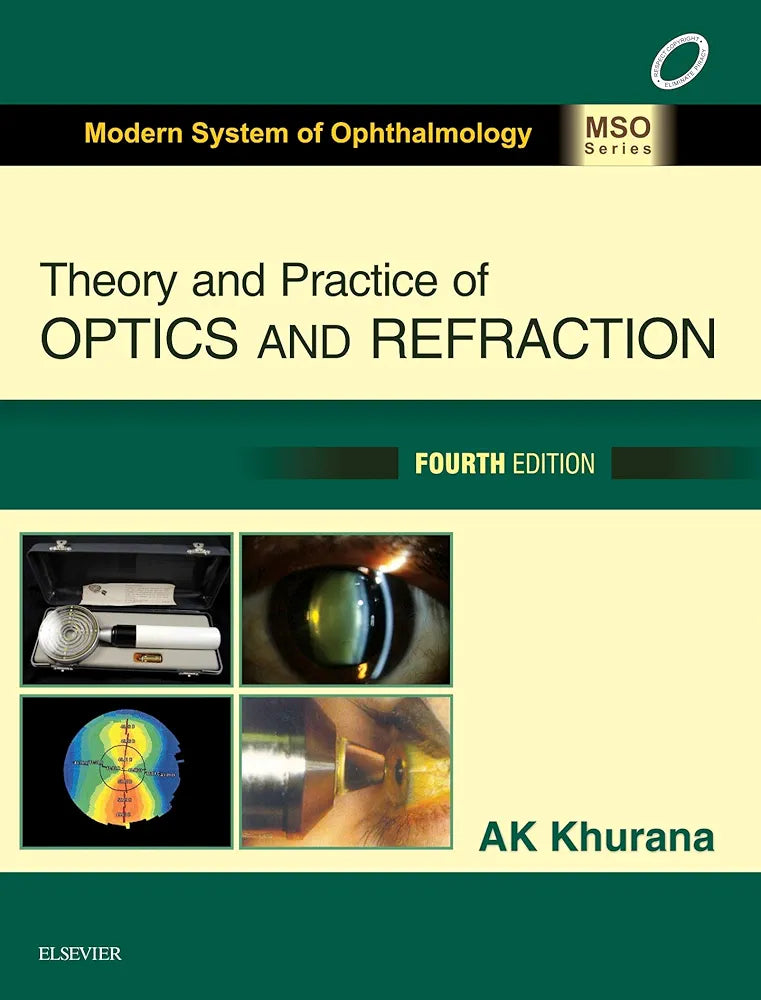Theory and Practice of Optics & Refraction by AK Khurana 4th edition