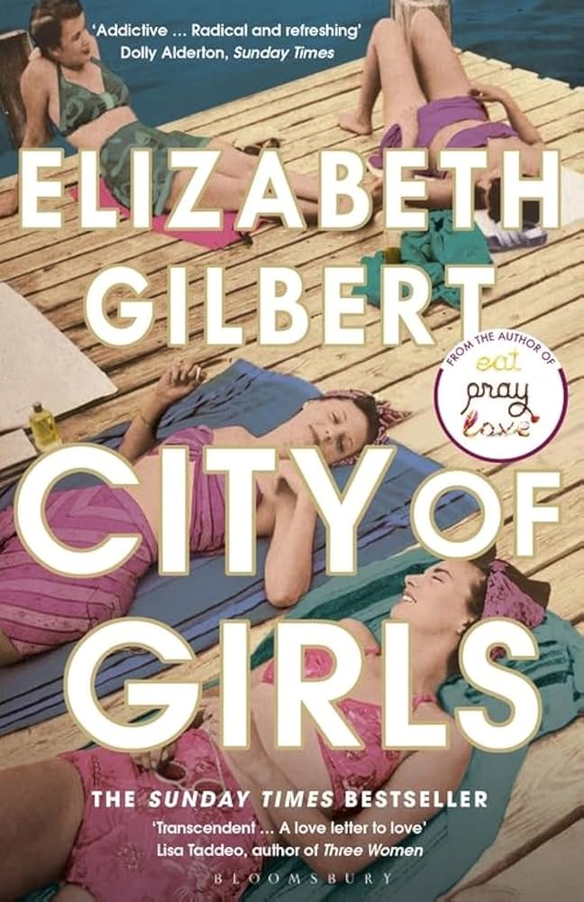 City Of Girls by Elizabeth Gilbert (GRADE - A)