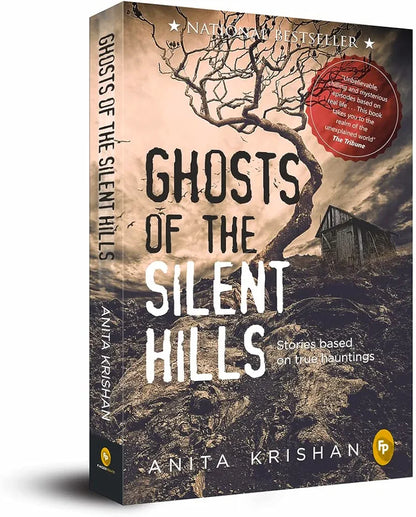 Anita Krishan
Ghosts of The Silent Hills: Stories based on true hauntings