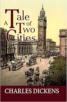 A Tale of Two Cities by Charles Dickens (Grade - A)