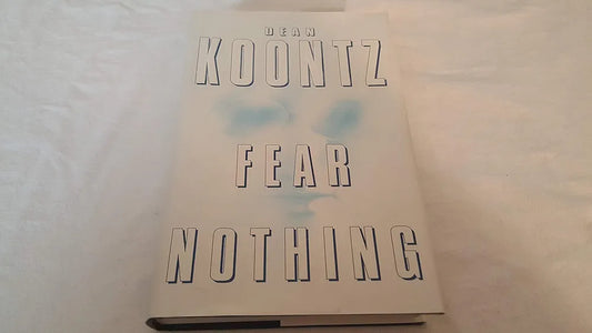 Dean Koontz Fear Nothing