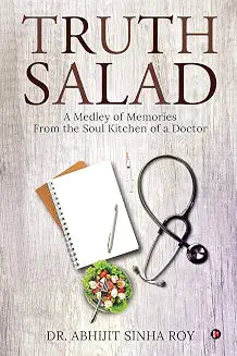 Truth Salad by Dr Abhijit Sinha Roy (Grade - B)
