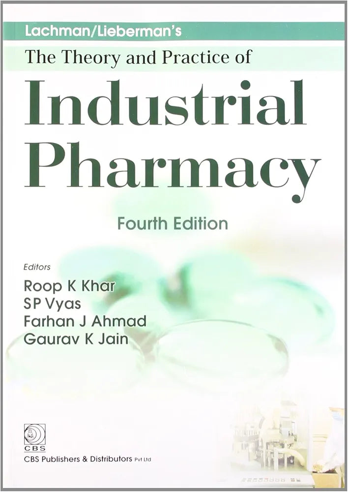 Lachman Lieberman`s The Theory And Practice Of Industrial Pharmacy 4th edition  KHAR R.K. (Hardcover)