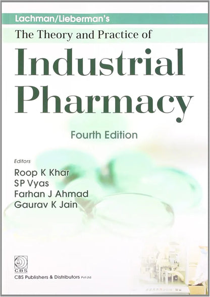Lachman Liebermans The Theory And Practice Of Industrial Pharmacy 4th edition  KHAR R.K.