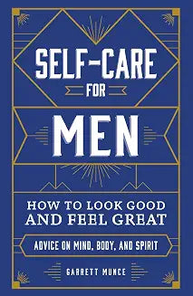 Self Care For Men by Garrett Munce (Grade - E)