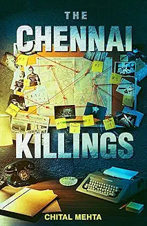 The Chennai Killings by Chital Mehta (Grade - B)