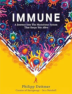 IMMUNE by Philipp Dettmer (Grade - D)