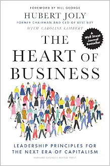 The Heart of Business by Hubert Joly (Grade - D)