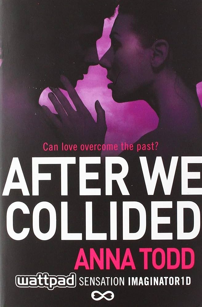 After We Collided By Anna Todd (GRADE - B)