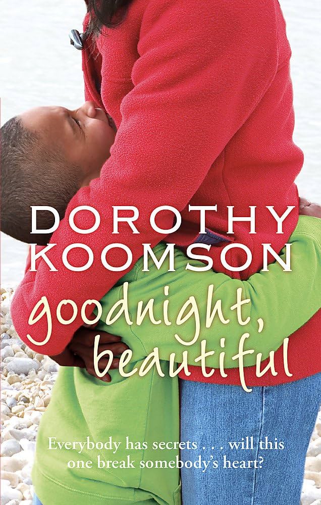 Goodnight Beautiful by Dorothy Koomson (GRADE - C)