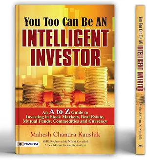 You too can be an Intelligent Investor by Mahesh Chandra Kaushik (Grade - A)
