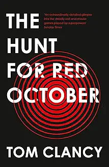 The Hunt For Red Octoberreissue by Tom Clancy (Grade - A)