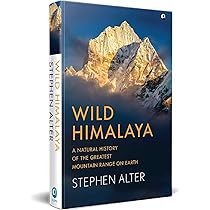WILD HIMALAYA BY STEPHEN ALTER (GRADE - C)