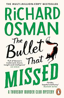 The Bullet That Missed by Richard Osman (Grade - A)
